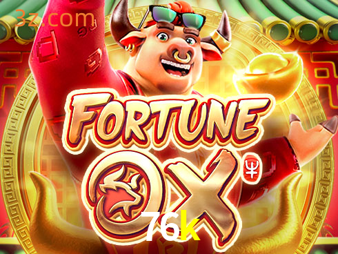 76k Slot Fortune Ox⭐️cassino app download⭐️76k bet login